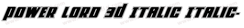 Power Lord 3D Italic Italic字体转换
